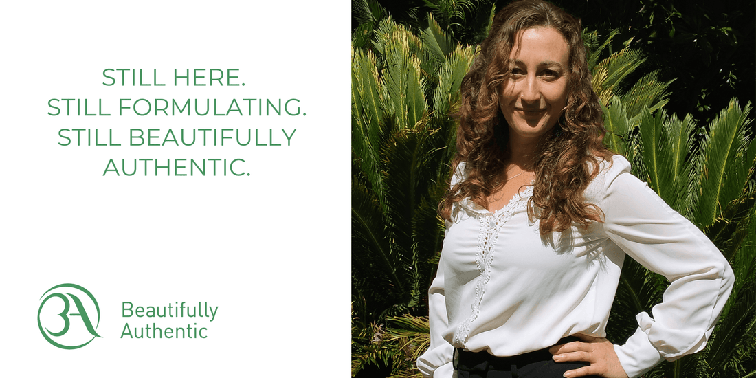 Still Here. Still Formulating. Still Beautifully Authentic.