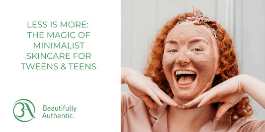 Less is More: The Magic of Minimalist Skincare for Tweens & Teens